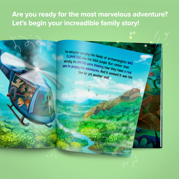 Ready for the most marvelous adventure? Let your incredible family story begin!